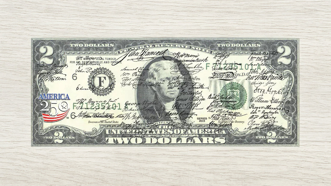 Declaration of Independence Signatures: A Must-Have Collectible $2 Bill for America’s 250th Anniversary (2026)
